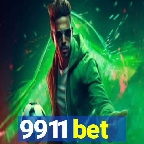 9911 bet